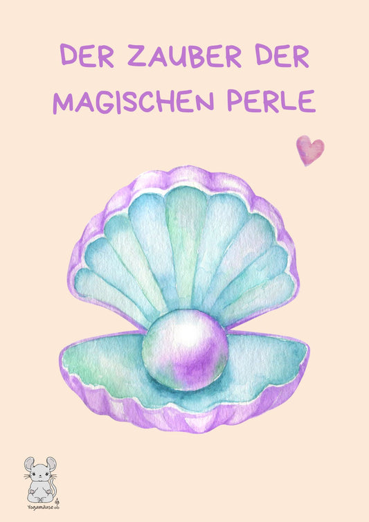 Fantasiereise „der Zauber der magischen Perle“ - digital ♥