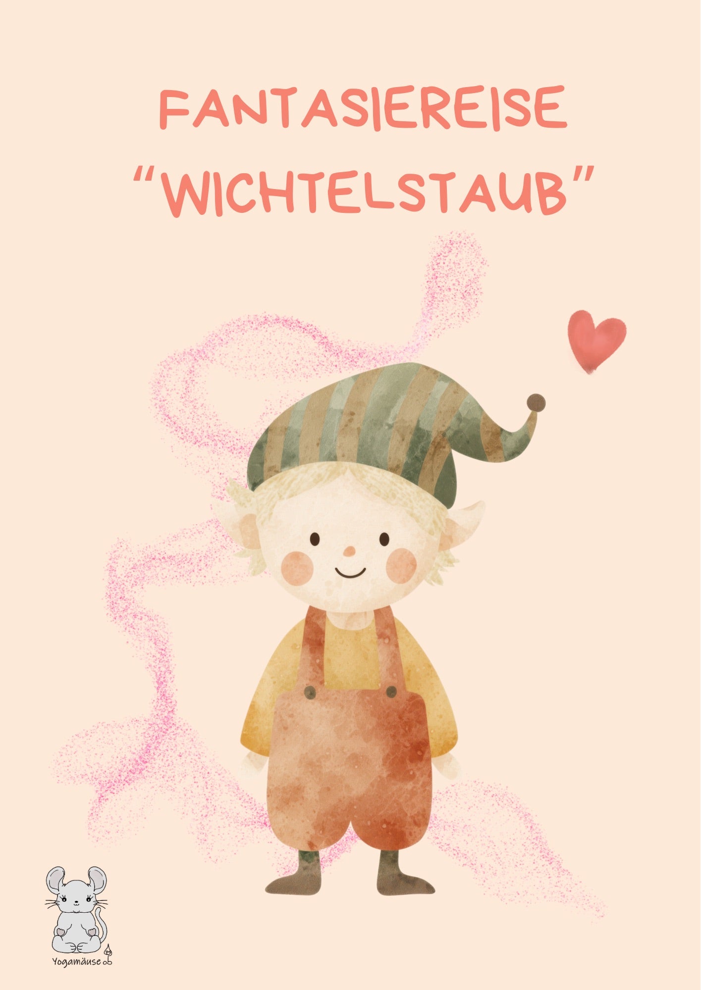 Fantasiereise „Wichtelstaub“ - digital ♥