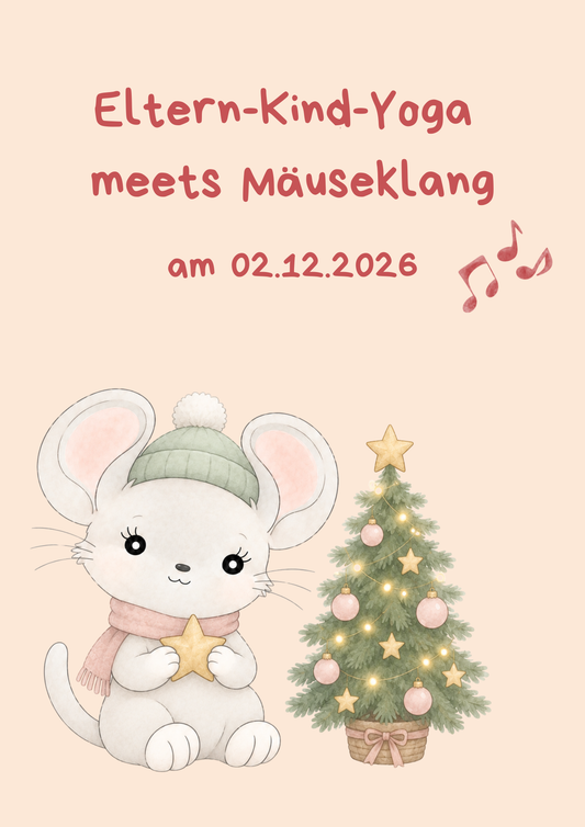 Eltern-Kind-Yoga meets Mäuseklang am 02.12.2026 🎄🐭