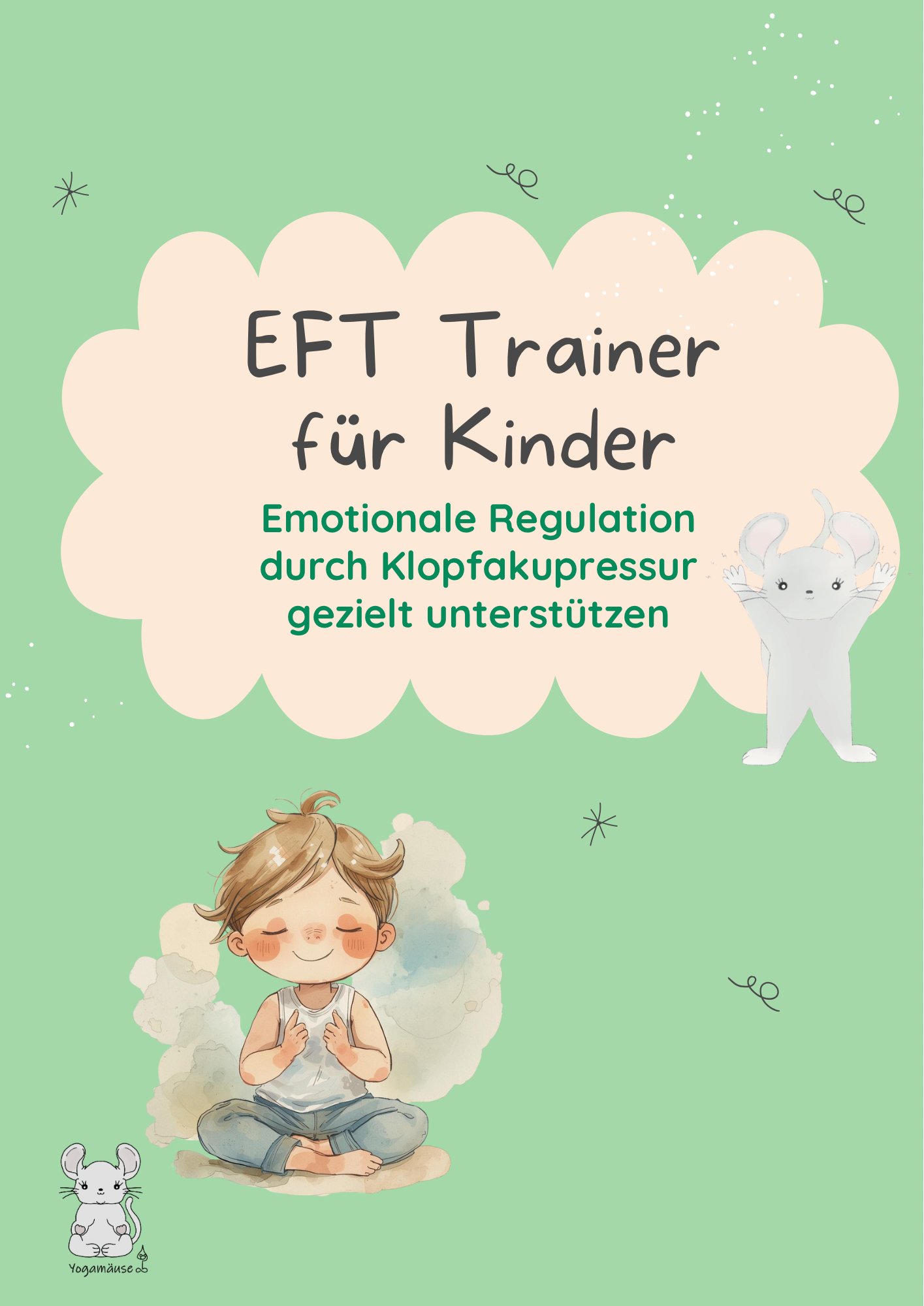 IN KÜRZE VERFÜGBAR - Zertifizierte Online-Weiterbildung zum/zur EFT-Trainer*in für Kinder
