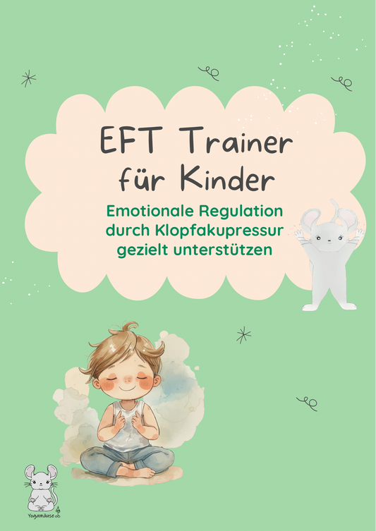 IN KÜRZE VERFÜGBAR - Zertifizierte Online-Weiterbildung zum/zur EFT-Trainer*in für Kinder